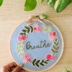'Breathe' Floral Embroidered Hoop